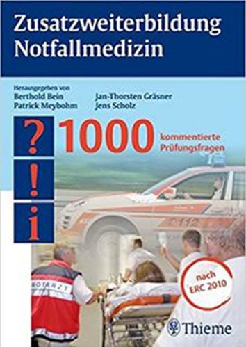 Titelseite des Buches Zusatzweiterbildung Notfallmedizin: 1000 kommentierte Prüfungsfragen