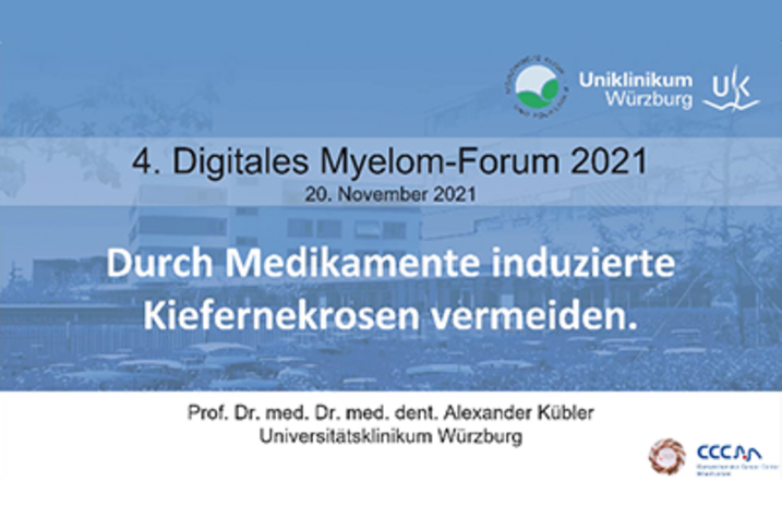 Vorschaubild 4. Digitales Myelom Forum – Durch Medikamente induzierte Kiefernekrosen vermeiden (Prof. Dr. med. Dr. med. dent. Alexander Kübler)