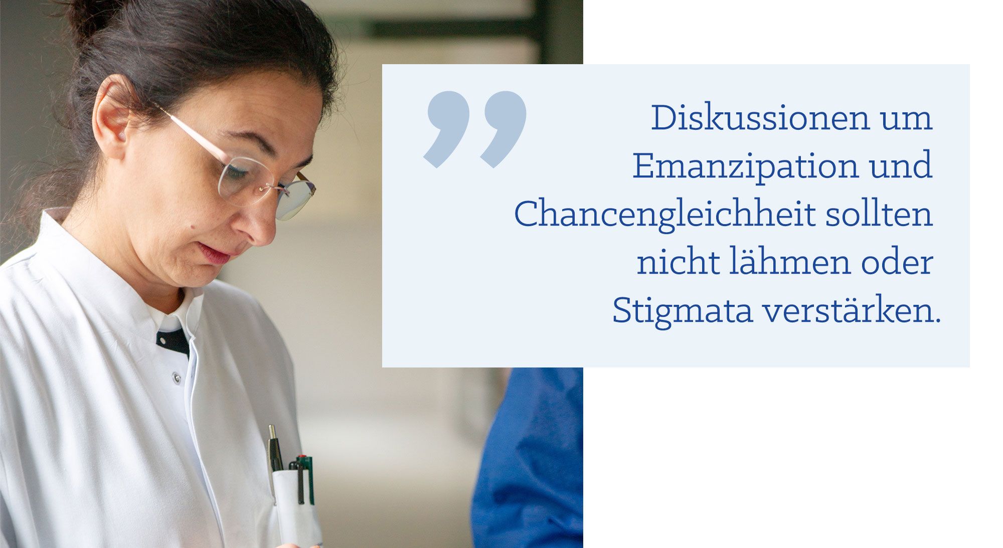 Zitat von Güzin Serat: Diskussionen um Emanzipation und Chancengleichheit sollten nicht lähmen oder Stigmata verstärken.