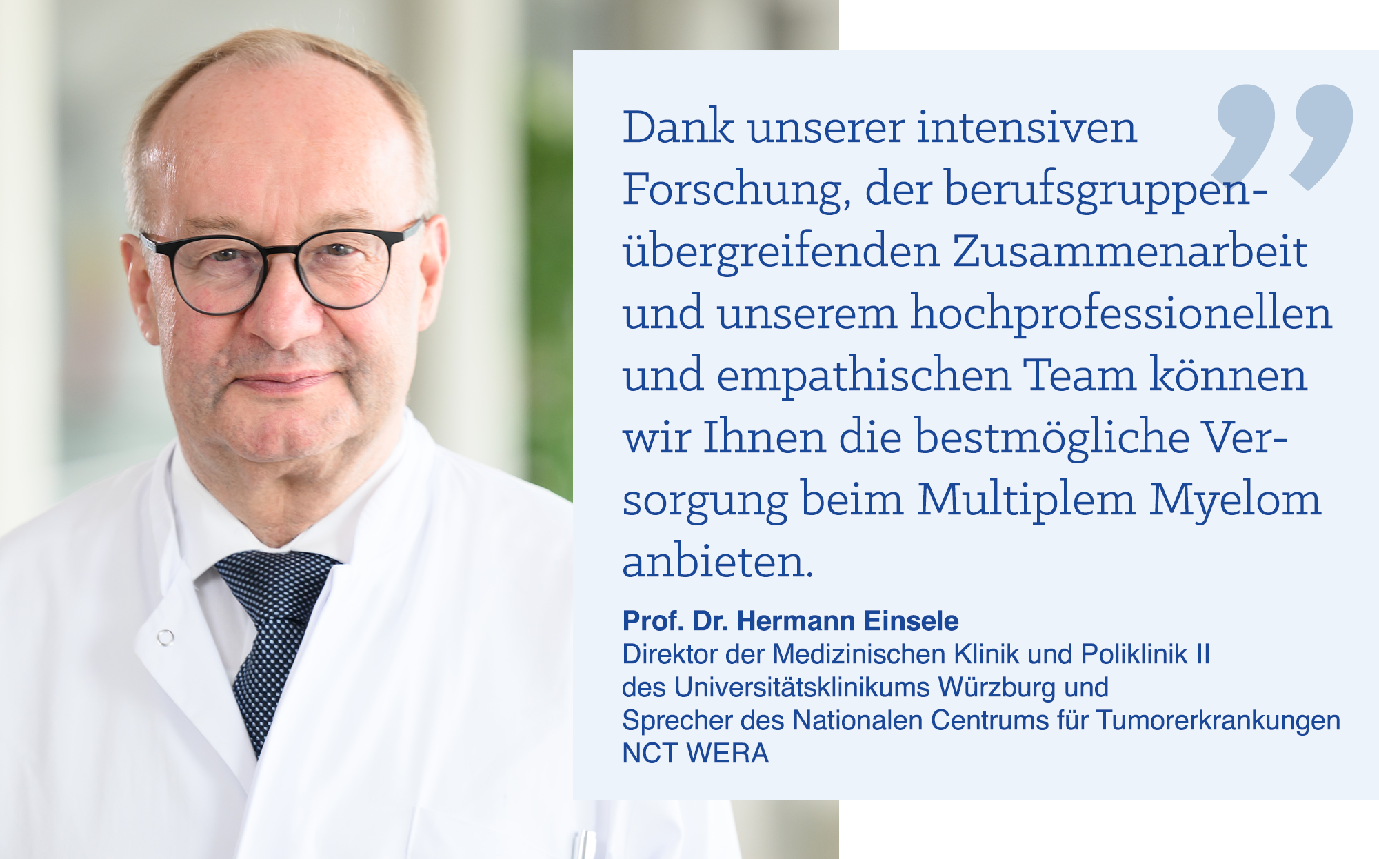 Zitat Prof. Dr. med. Hermann Einsele